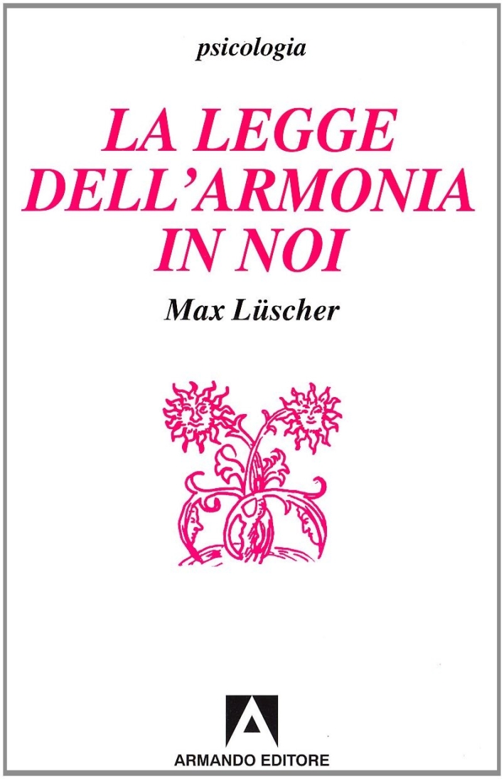 La legge dell'armonia in noi La legge dell'armonia in noi