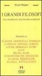 I grandi filosofi. Una introduzione alla filosofia occidentale I grandi filosofi. Una introduzione alla filosofia occidentale