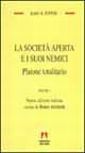 La società aperta e i suoi nemici. Vol. 1: Platone totalitario La società aperta e i suoi nemici. Vol. 1: Platone totalitario