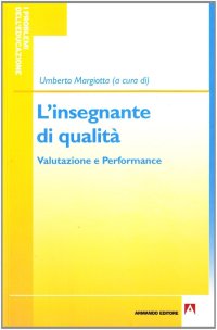 L'insegnante di qualità. Valutazione e performance