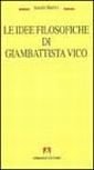 Le idee filosofiche di Giambattista Vico