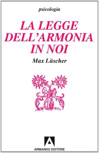 La legge dell'armonia in noi
