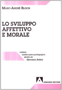 Lo sviluppo affettivo e morale