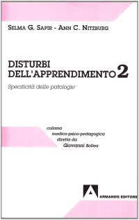 Disturbi dell'apprendimento. Specificità delle patologie