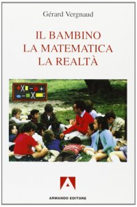 Il bambino, la matematica, la realtà