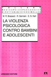 La violenza psicologica contro bambini e adolescenti