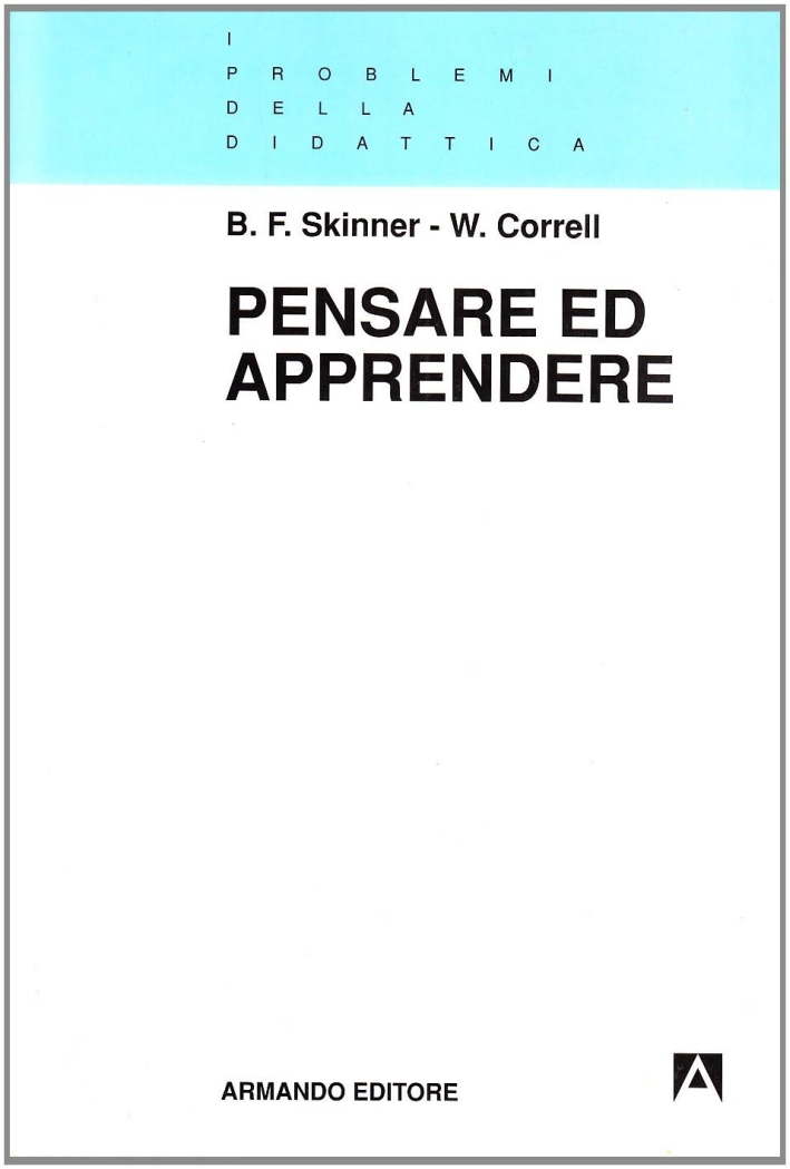 Pensare ed apprendere Pensare ed apprendere