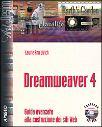 Dreamweaver 4. Guida avanzata alla costruzione dei siti Web. Con CD-ROM Dreamweaver 4. Guida avanzata alla costruzione dei siti Web. Con CD-ROM