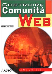 Costruire comunità Web Costruire comunità Web
