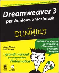 Dreamweaver 3. Per Windows e Macintosh Dreamweaver 3. Per Windows e Macintosh