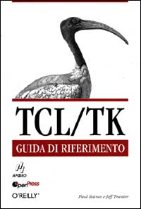 TCL/TK. Guida di riferimento TCL/TK. Guida di riferimento