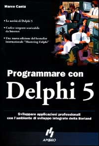 Programmare con Delphi 5 Programmare con Delphi 5
