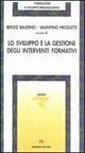 Lo sviluppo e la gestione degli interventi formativi