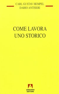 Come lavora uno storico