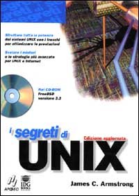 I segreti di Unix. Con CD-ROM