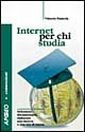 Internet per chi studia Internet per chi studia