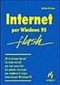 Internet per Windows 95 flash! Internet per Windows 95 flash!