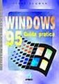 Windows '95. Guida pratica Windows '95. Guida pratica