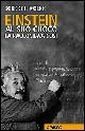 Einstein al suo cuoco la raccontava così Einstein al suo cuoco la raccontava così