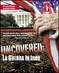 Uncovered. La guerra in Iraq. Con DVD Uncovered. La guerra in Iraq. Con DVD