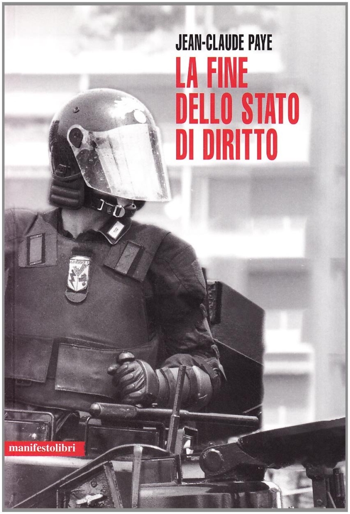 La fine dello stato di diritto La fine dello stato di diritto