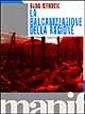 La balcanizzazione della ragione La balcanizzazione della ragione