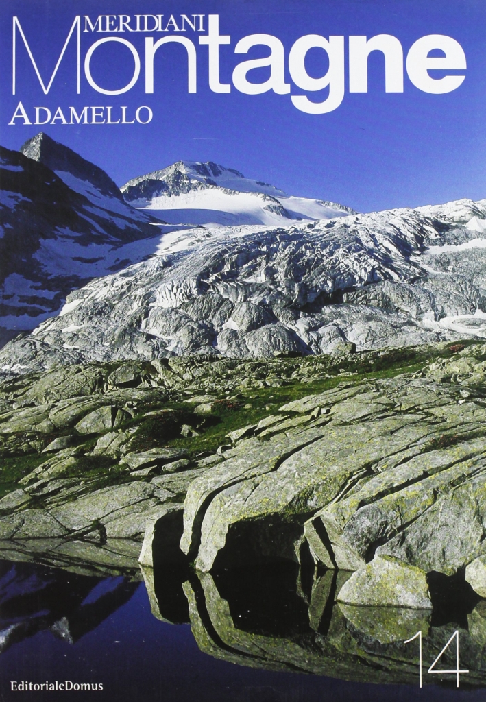Adamello. Con cartina Adamello. Con cartina