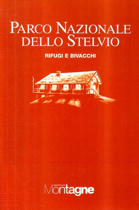 Parco nazionale dello Stelvio. Con carta 1:75.000 Parco nazionale dello Stelvio. Con carta 1:75.000