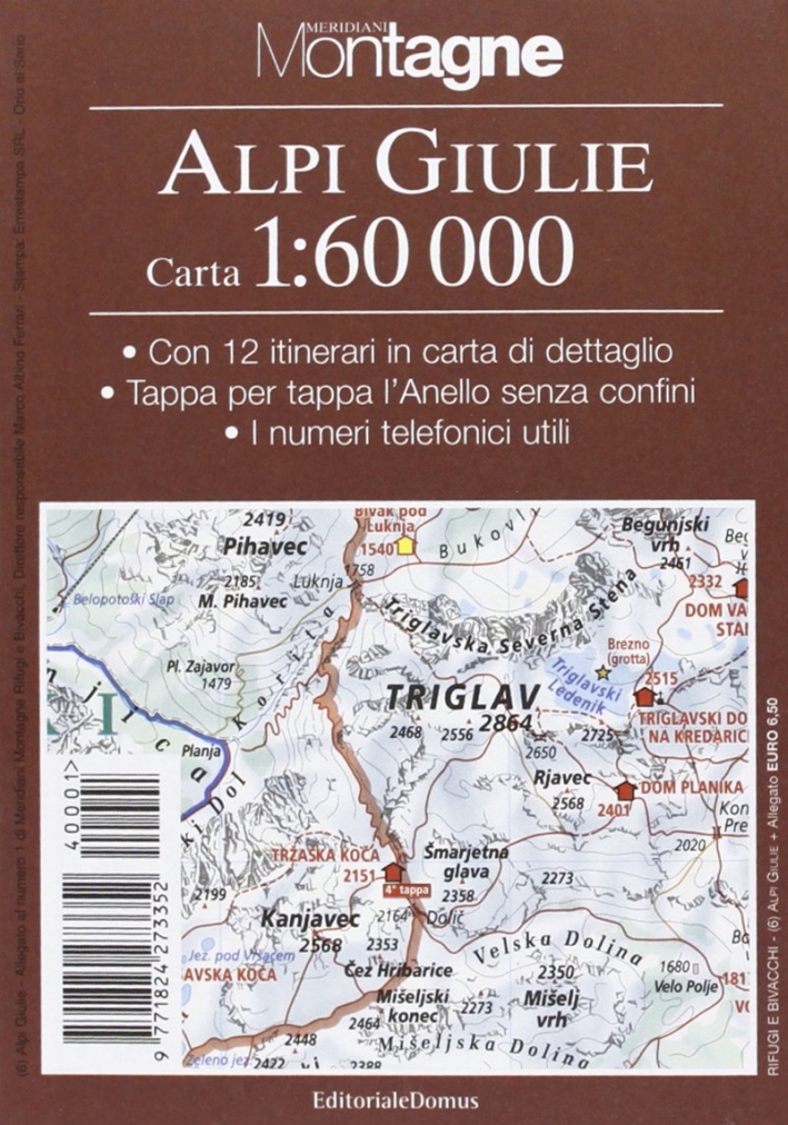 Alpi Giulie. Con carta 1:60.000 Alpi Giulie. Con carta 1:60.000