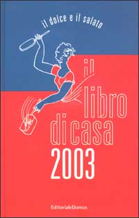 Il libro di casa 2003 Il libro di casa 2003