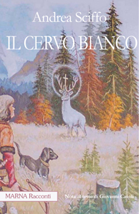 Il cervo bianco Il cervo bianco