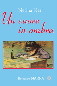 Un cuore in ombra Un cuore in ombra