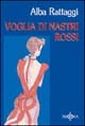 Voglia di nastri rossi Voglia di nastri rossi