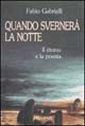 Quando svernerà la notte Quando svernerà la notte