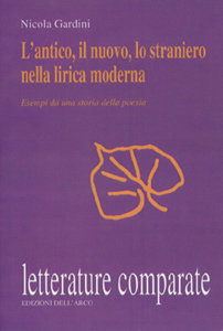 L'antico, il nuovo, lo straniero L'antico, il nuovo, lo straniero