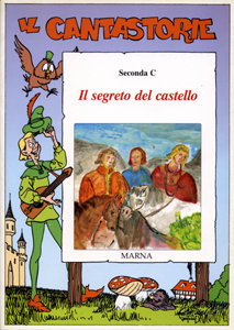 Il cantastorie. Il segreto del castello Il cantastorie. Il segreto del castello