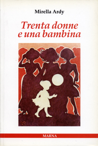 Trenta donne e una bambina Trenta donne e una bambina