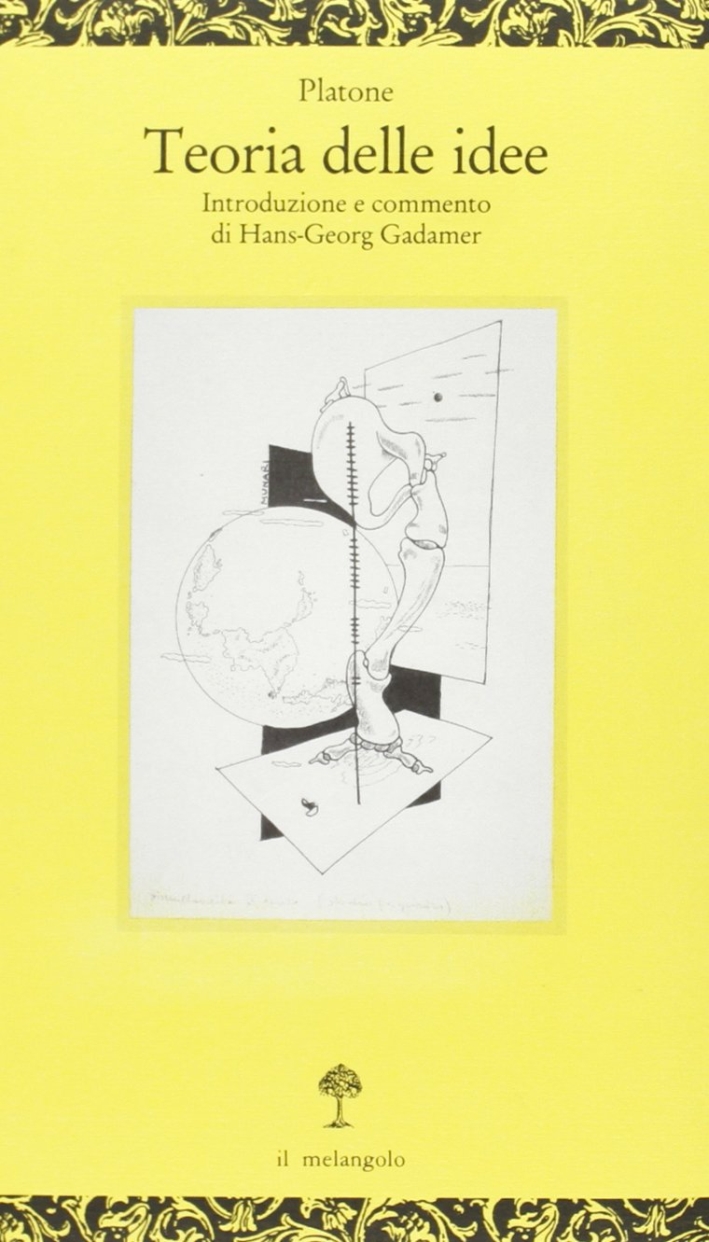 Teoria delle idee Teoria delle idee