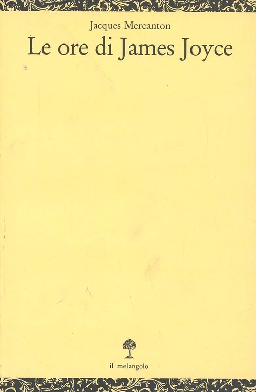 Le ore di James Joyce Le ore di James Joyce