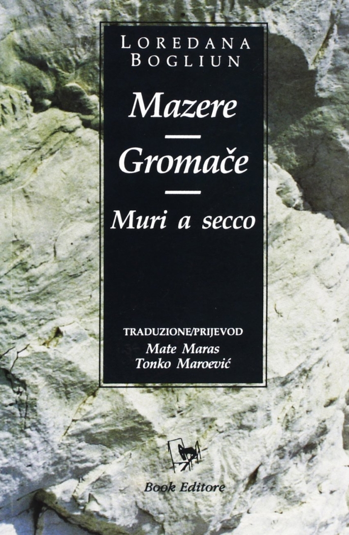 Muri a secco (Mazere-gromace) Muri a secco (Mazere-gromace)