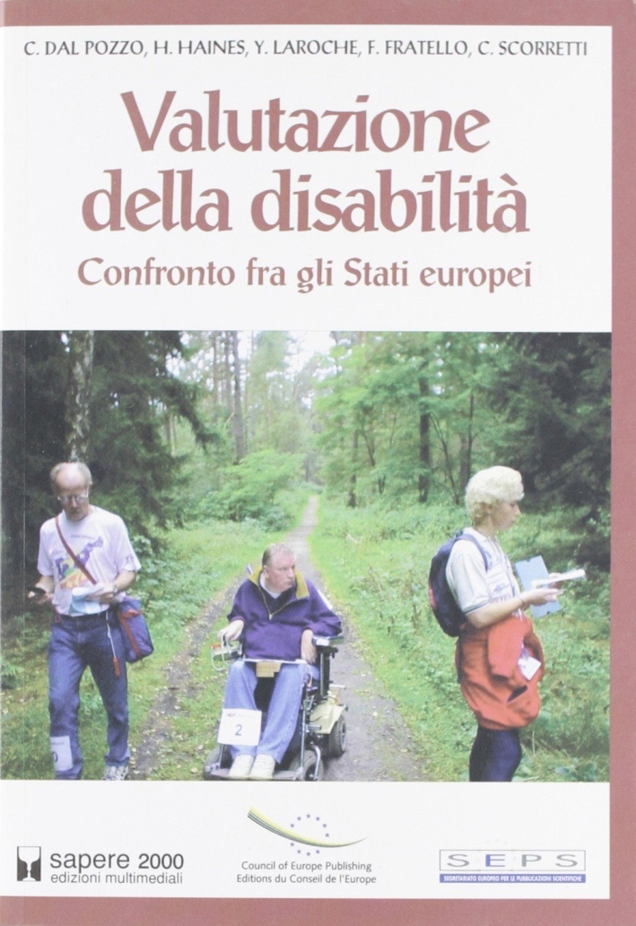 Valutazione della disabilità. Confronto fra gli Stati europei Valutazione della disabilità. Confronto fra gli Stati europei