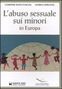 L'abuso sessuale sui minori in Europa L'abuso sessuale sui minori in Europa