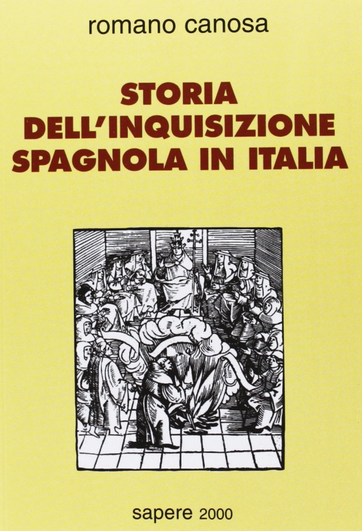 Storia dell'inquisizione spagnola in Italia Storia dell'inquisizione spagnola in Italia