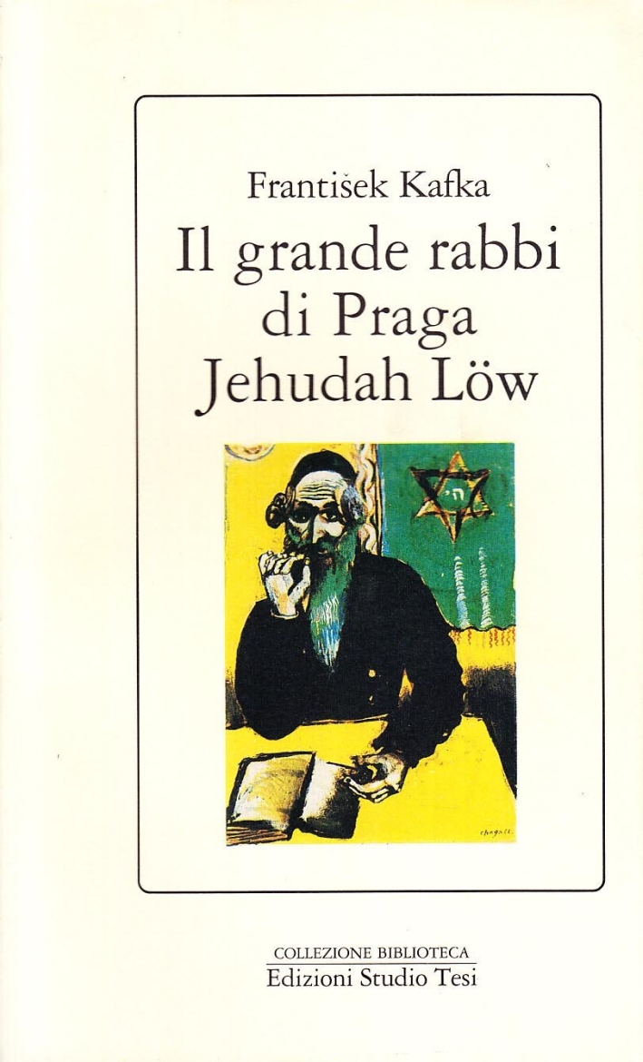 Il grande rabbi di Praga Jehudah Löw Il grande rabbi di Praga Jehudah Löw