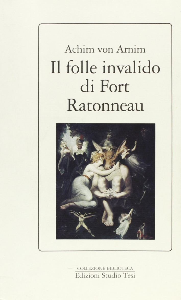 Il folle invalido di Fort Ratonneau Il folle invalido di Fort Ratonneau