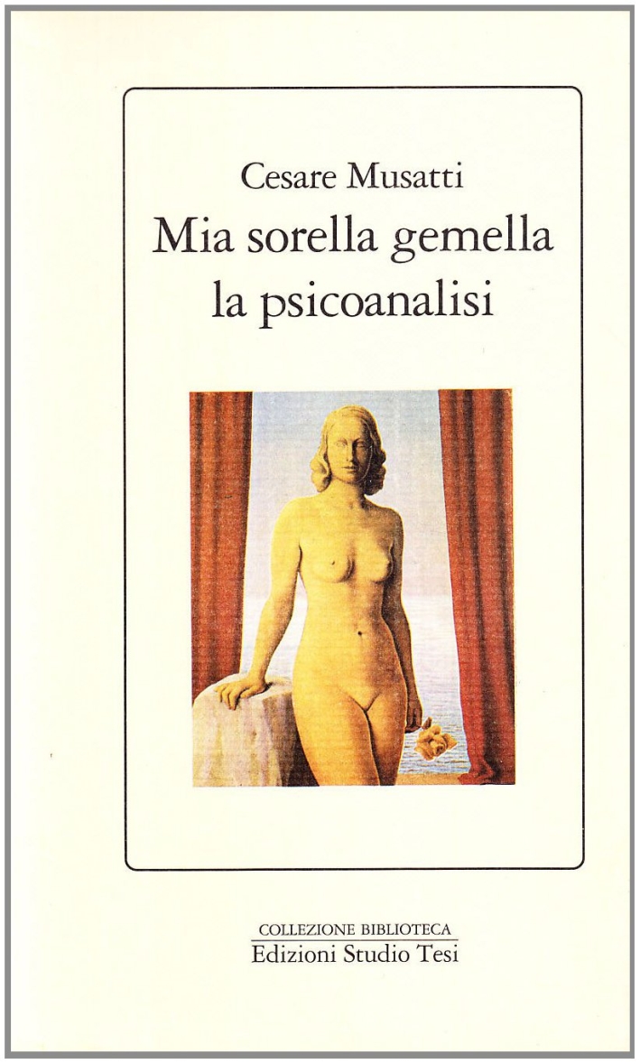 Mia sorella gemella la psicoanalisi Mia sorella gemella la psicoanalisi