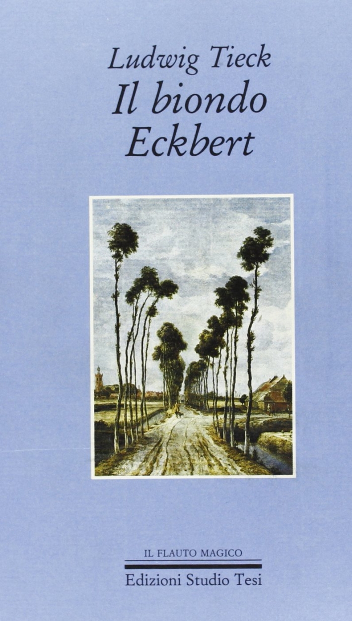 Il biondo Eckbert Il biondo Eckbert