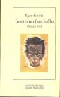 Io eterno fanciullo. Testo tedesco a fronte Io eterno fanciullo. Testo tedesco a fronte