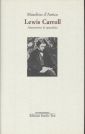 Lewis Carroll. Attraverso lo specchio Lewis Carroll. Attraverso lo specchio
