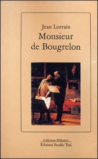 Monsieur de Bougrelon Monsieur de Bougrelon
